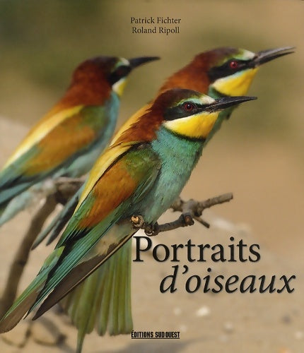 Livrenpoche : Portraits D'Oiseaux - FICHTER Patrick - Livre
