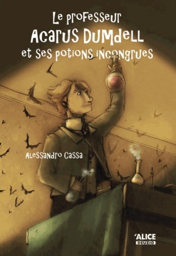 Livrenpoche : Le Professeur Acarus Dumdell et ses potions incongrues - Alessandro Cassa - Livre