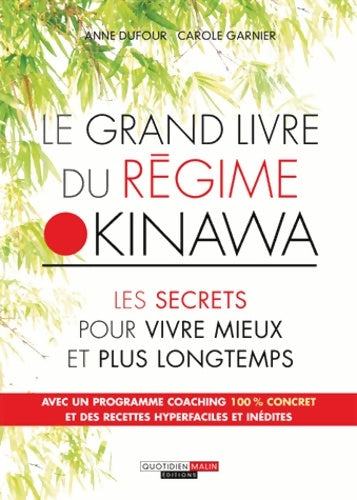 Livrenpoche : Le grand livre du régime Okinawa - Anne Dufour - Livre