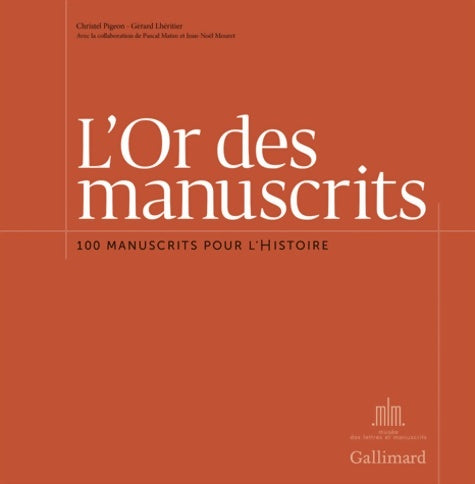 Livrenpoche : L'Or des manuscrits : 100 manuscrits pour l'Histoire - Gérard Lhéritier - Livre