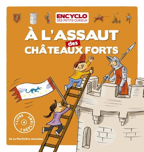 Livrenpoche : A l'assaut des Châteaux forts - Elisabeth De Lambilly - Livre