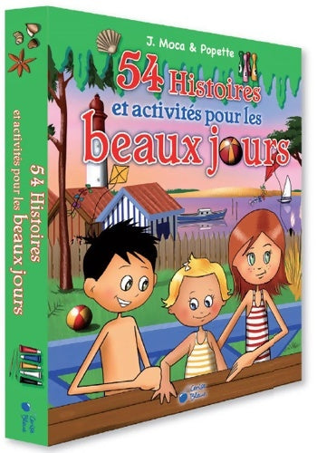 Livrenpoche : 54 histoires et activités pour les beaux jours - Julien Moca - Livre