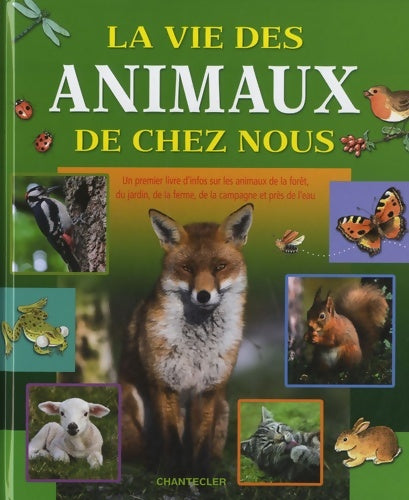 Livrenpoche : La vie des animaux de chez nous - Jannes De Vries - Livre