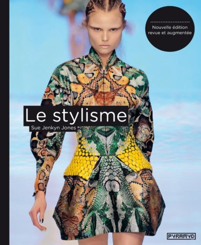 Livrenpoche : Le Stylisme - Sue Jenkyn Jones - Livre