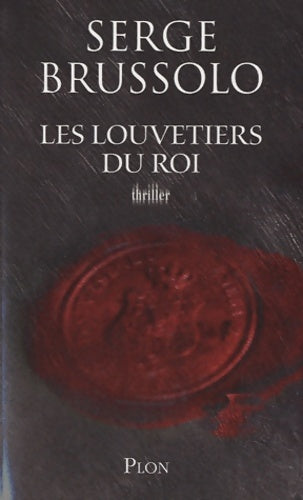 Livrenpoche : Les louvetiers du roi - Serge Brussolo - Livre
