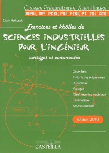 Livrenpoche : Exercices et khôlles de sciences industrielles pour l?ingénieur . Livre de l'élève : Corrigés et commentés - EDWIN Nerkowski - Livre