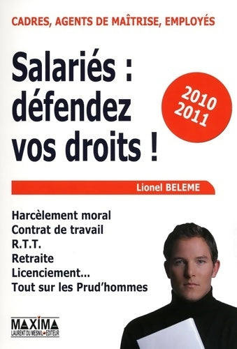 Livrenpoche : Salaries : Défendez vos droits ! - 3e éd. : 2010-2011 - Lionel Belème - Livre