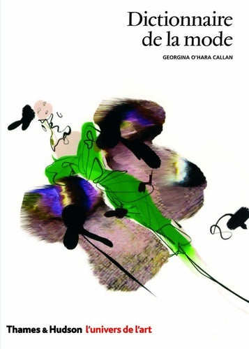 Livrenpoche : Dictionnaire de la mode - Georgina O'hara Callan - Livre
