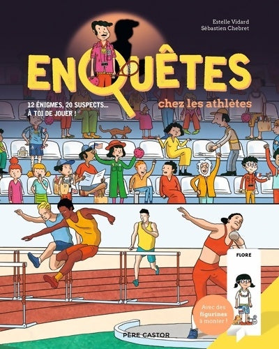 Livrenpoche : Enquêtes chez les athlètes : 12 énigmes 20 suspects... à toi de jouer ! - Estelle Vidard - Livre