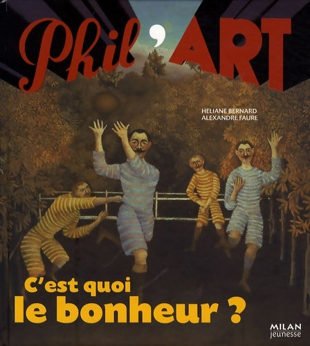 Livrenpoche : C'est quoi le bonheur ? - Héliane Bernard - Livre