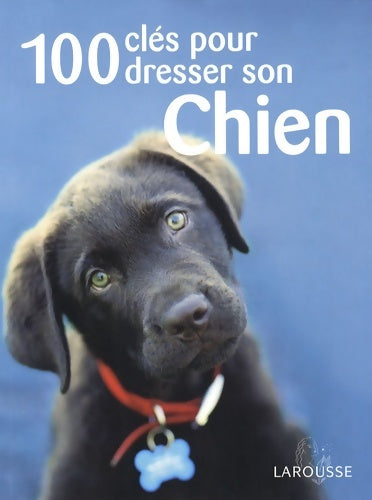 Livrenpoche : 100 clés pour dresser son chien - Sarah Fisher - Livre