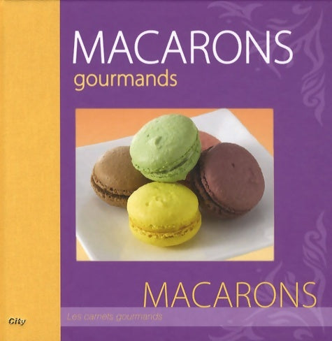 Livrenpoche : Macarons gourmands - Chavanne-p - Livre