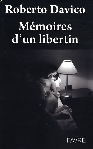 Livrenpoche : Mémoires d'un libertin - Roberto Davico - Livre