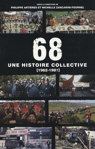 Livrenpoche : 68 : Une histoire collective 1962-1981 - Philippe Artières - Livre