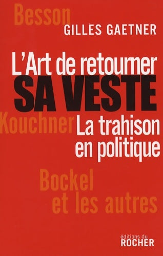 Livrenpoche : L'Art de retourner sa veste - Gilles Gaetner - Livre
