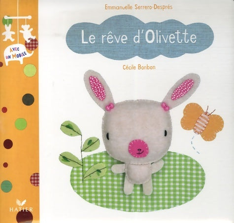 Livrenpoche : Le rêve d'Olivette - Cécile Bonbon - Livre