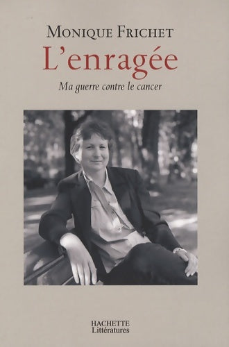 Livrenpoche : L'enragée - Monique Frichet - Livre