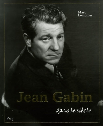 Livrenpoche : Gabin dans le siècle - Lemonier-m - Livre