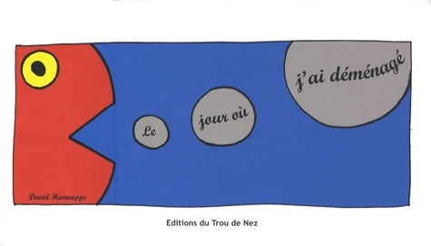 Livrenpoche : Le jour où j'ai déménagé - David Hannappe - Livre