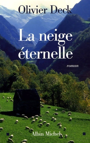 Livrenpoche : La neige éternelle - Olivier Deck - Livre
