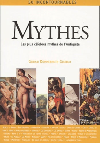 Livrenpoche : Mythes : 50 incontournables - Gerold Dommermuth-Gudrich - Livre