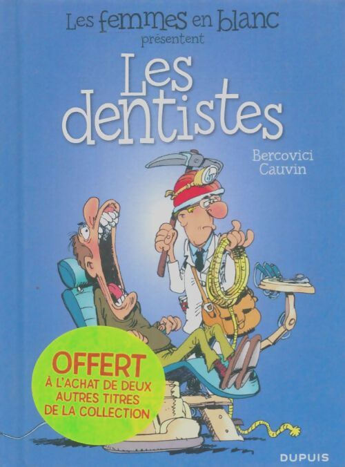 Livrenpoche : Les dentistes - Cauvin - Livre