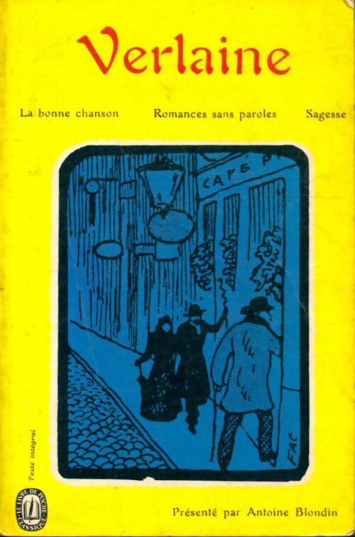 Livrenpoche : La bonne chanson / Romances sans paroles / Sagesse - Paul Verlaine - Livre
