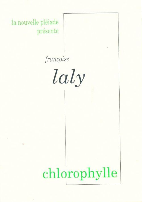 Livrenpoche : Chlorophylle - Françoise Laly - Livre