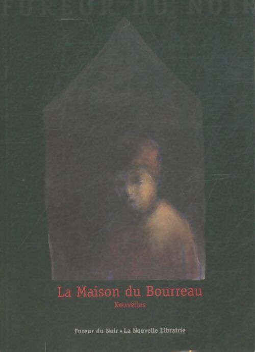 Livrenpoche : La maison du bourreau - Collectif - Livre
