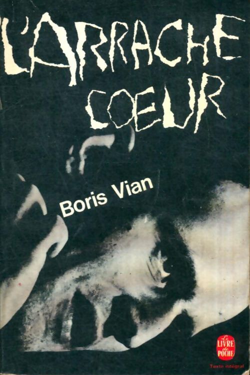 Livrenpoche : L'arrache-coeur - Boris Vian - Livre
