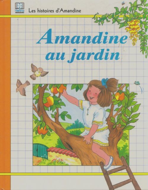 Livrenpoche : Amandine au jardin - Michèle Poirier - Livre