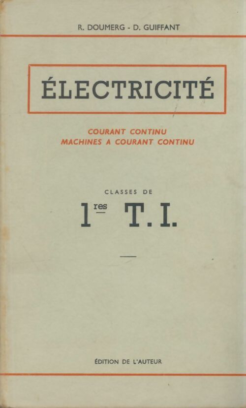 Livrenpoche : Électricité Première T.I - R. Doumerg - Livre