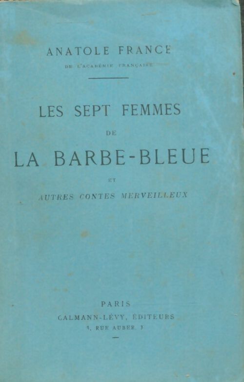 Livrenpoche : Les sept femmes de la Barbe Bleue - Anatole France - Livre
