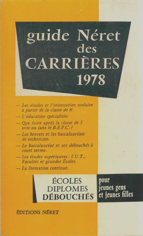 Livrenpoche : Guide Néret des carrières 1978 - Collectif - Livre