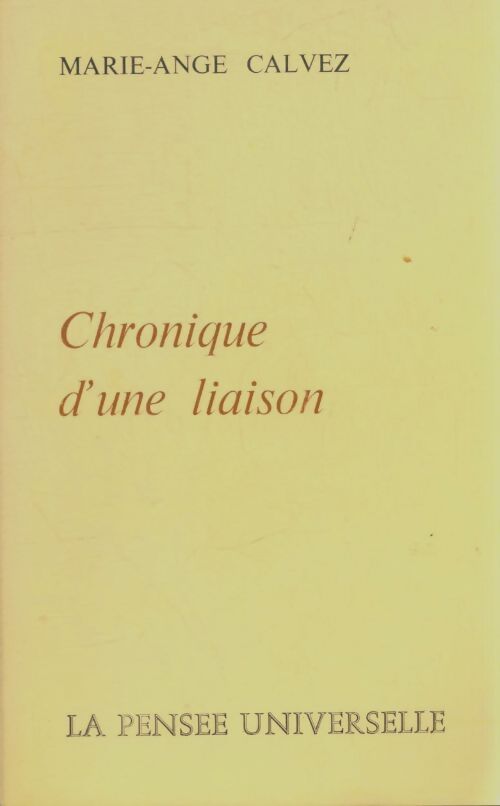 Livrenpoche : Chronique d'une liaison - Marie-Ange Calvez - Livre