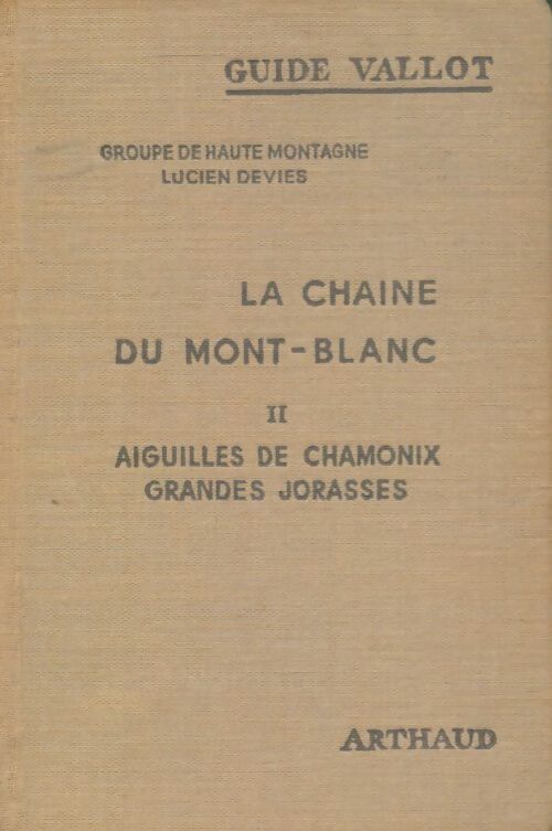 Livrenpoche : La chaine du Mont-Blanc Tome II - Collectif - Livre