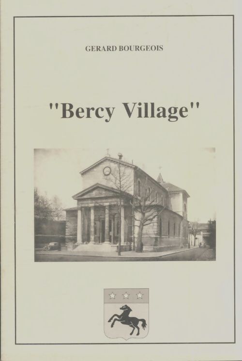 Livrenpoche : Bercy village - Gérard Bourgeois - Livre