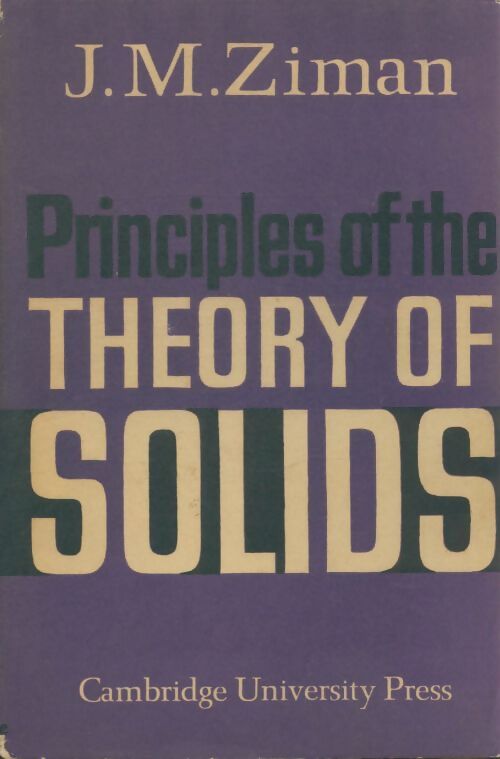 Livrenpoche : Principles of the theory of solids - J.M Ziman - Livre