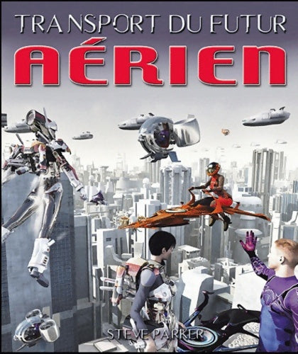 Livrenpoche : Aérien - Steve Parker - Livre
