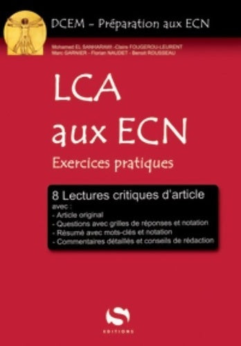 Livrenpoche : LCA aux ECN - Exercices pratiques : 8 lectures critiques d'article - Mohamed El Sanharawi - Livre