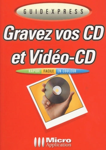 Livrenpoche : Gravez Vos CD Et Video-Cd - Achim Dittmar - Livre