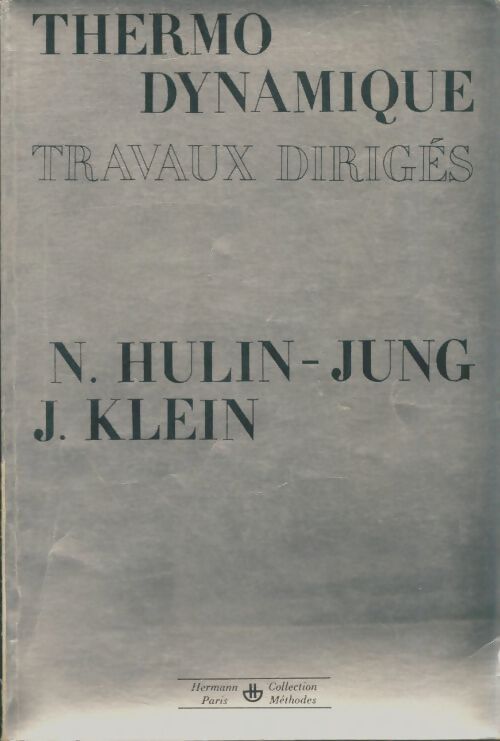 Livrenpoche : Thermodynamique travaux dirigés - J Klein - Livre