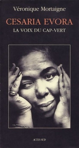 Livrenpoche : Cesaria Evora : La voix du Cap-Vert - Véronique Mortaigne - Livre