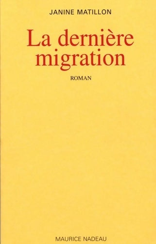 Livrenpoche : La Dernière migration - Janine Matillon - Livre
