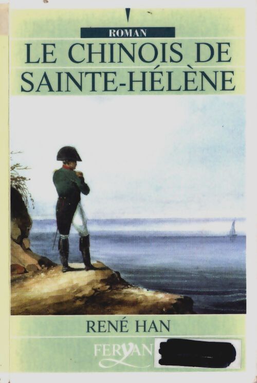 Livrenpoche : Le chinois de sainte-hélène - René Han - Livre