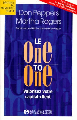 Livrenpoche : Le one to one. Valorisez votre capital-client - Don Peppers - Livre
