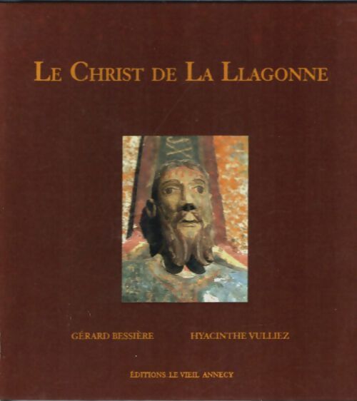 Livrenpoche : Le christ de la llagonne - Hyacinthe Vulliez - Livre
