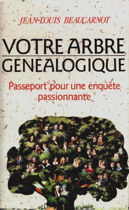 Livrenpoche : Votre arbre généalogique - Jean-Louis Beaucarnot - Livre