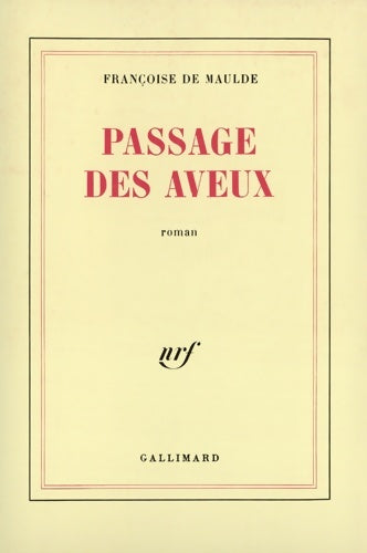 Livrenpoche : Passage des aveux - Françoise De Maulde - Livre