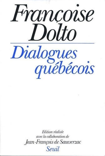 Livrenpoche : Dialogues québécois - Françoise Dolto - Livre
